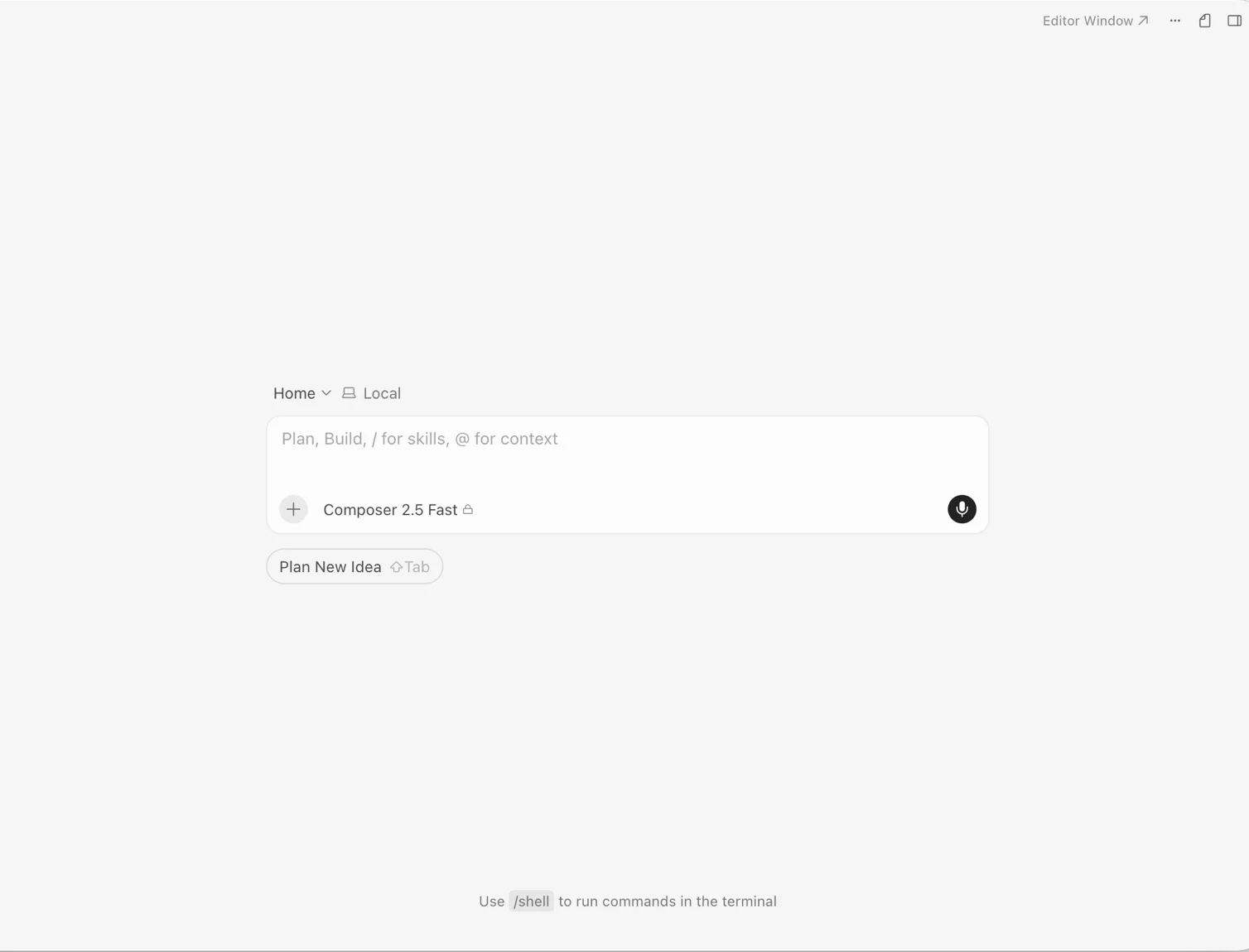 Cursor's 2026 home screen: an empty agent prompt reading Plan, Build, slash for skills, at for context, with a Composer 2.5 Fast model selector and a Plan New Idea button