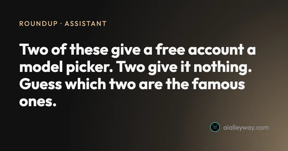 Roundup: Best AI assistant: the free tiers decide it, not the $20 ones