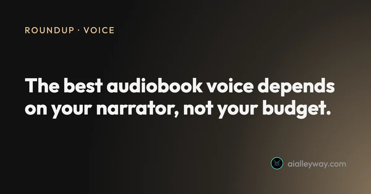 Roundup: Best AI voice generator for audiobooks (and where to publish it)