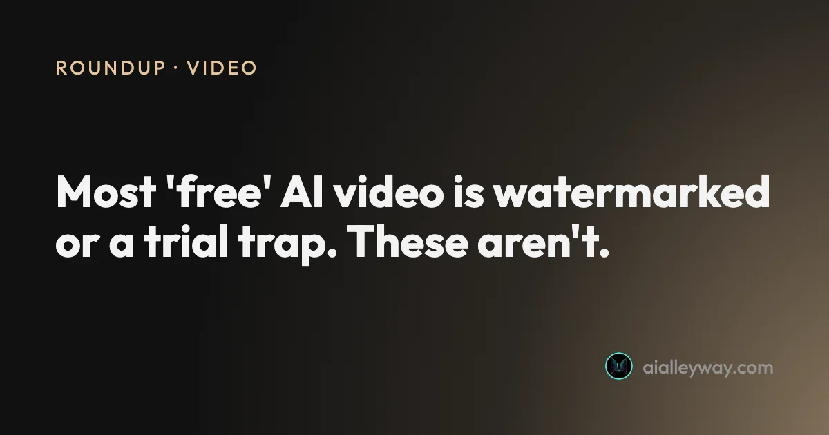 Roundup: The Best Free AI Video Generator (No Trial Traps)